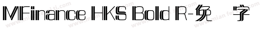 MFinance HKS Bold R字体转换